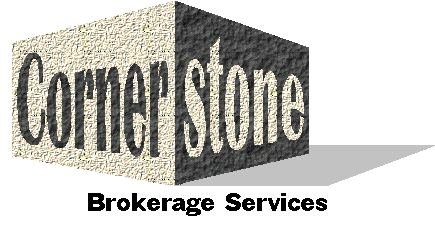 Cornerstone Brokerage Services logo></center></td>
<p>
<tr><td align=left valign=top width=95%>
<center><font face=